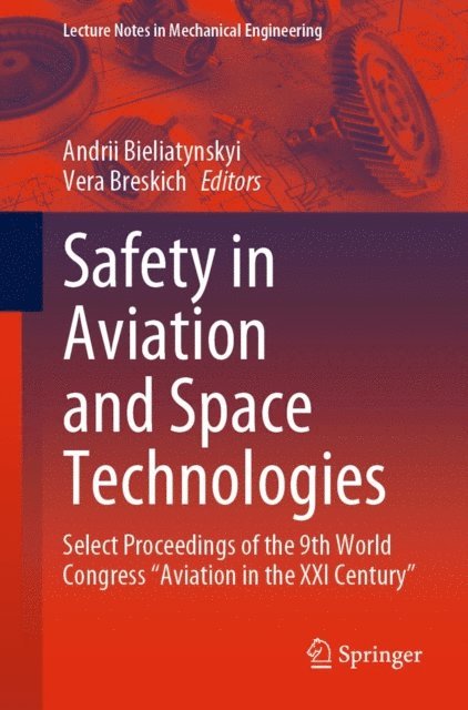 Vera Breskich, Andrii Bieliatynskyi - Safety in Aviation and Space Technologies, E-bok
