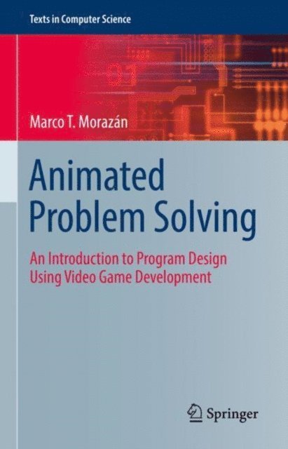 Marco T. Morazan - Animated Problem Solving, E-bok