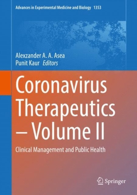 Punit Kaur, Alexzander A. A. Asea - Coronavirus Therapeutics - Volume II, E-bok