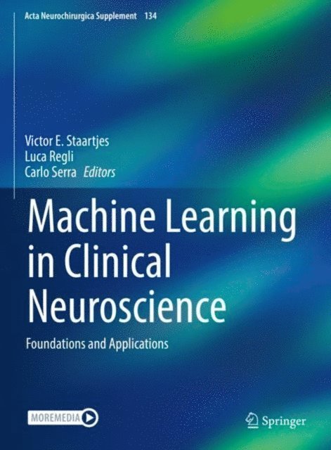 Carlo Serra, Luca Regli, Victor E. Staartjes - Machine Learning in Clinical Neuroscience, E-bok