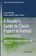 Reader's Guide to Classic Papers in Formal Semantics