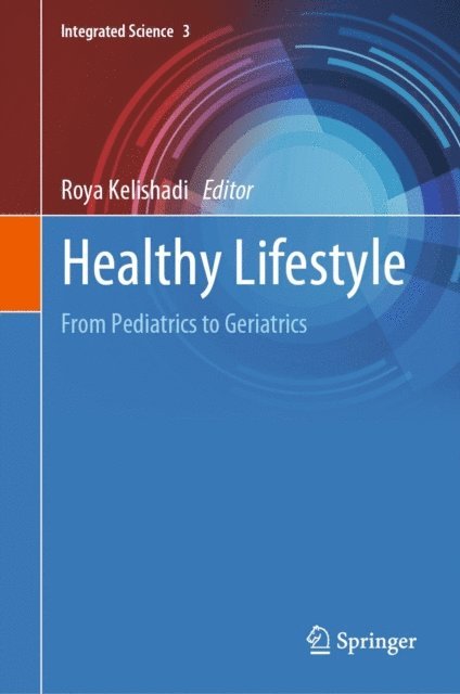 Roya Kelishadi - Healthy Lifestyle, E-bok