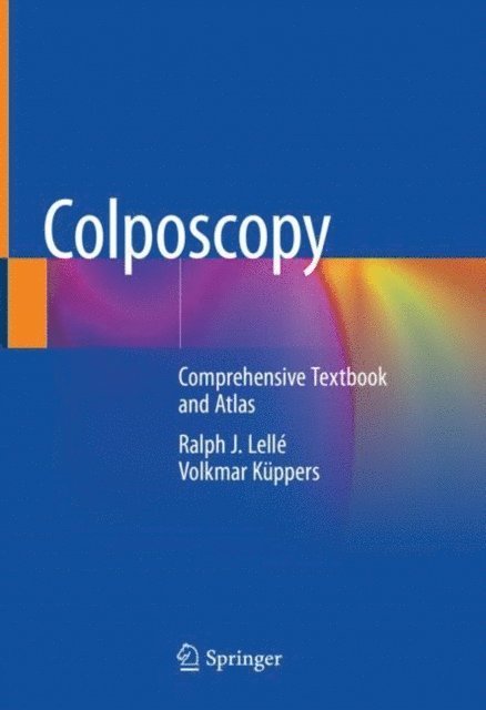Volkmar Kuppers, Ralph J. Lelle - Colposcopy, E-bok