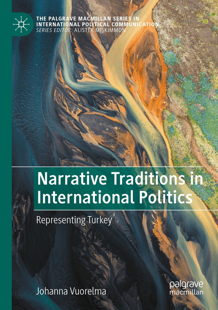 Johanna Vuorelma - Narrative Traditions in International Politics, Häftad