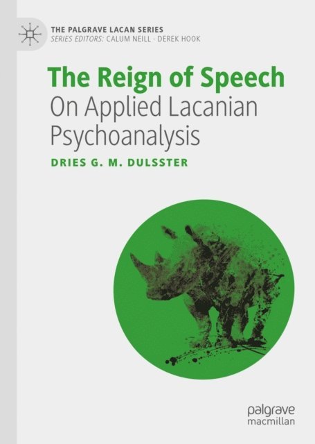 Dries G. M. Dulsster - Reign of Speech, E-bok