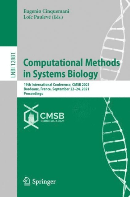 Loic Pauleve, Eugenio Cinquemani - Computational Methods in Systems Biology, E-bok