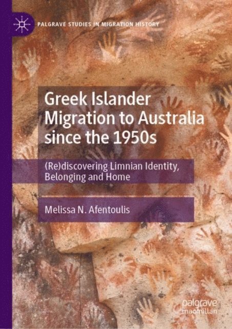 Melissa N. Afentoulis - Greek Islander Migration to Australia since the 1950s, E-bok