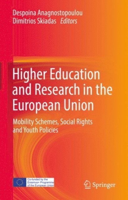 Dimitrios Skiadas, Despoina Anagnostopoulou - Higher Education and Research in the European Union, E-bok