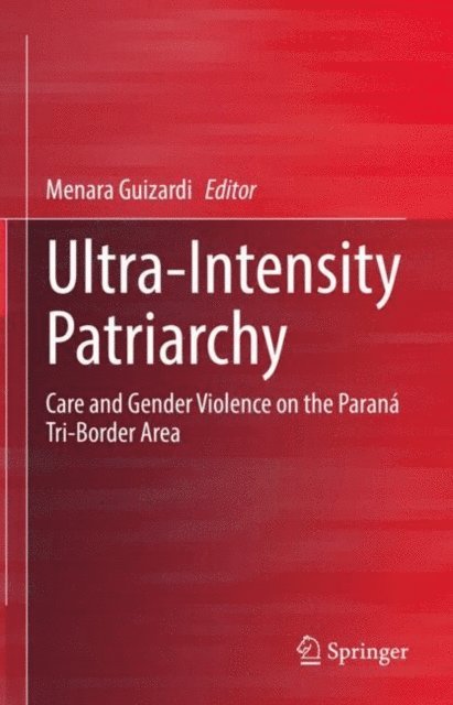 Menara Guizardi - Ultra-Intensity Patriarchy, E-bok