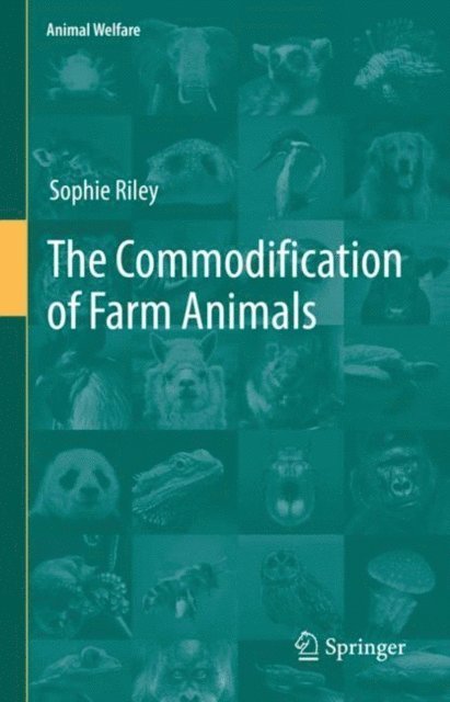 Sophie Riley - Commodification of Farm Animals, E-bok
