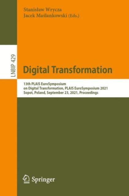 Jacek Maslankowski, Stanislaw Wrycza - Digital Transformation, E-bok