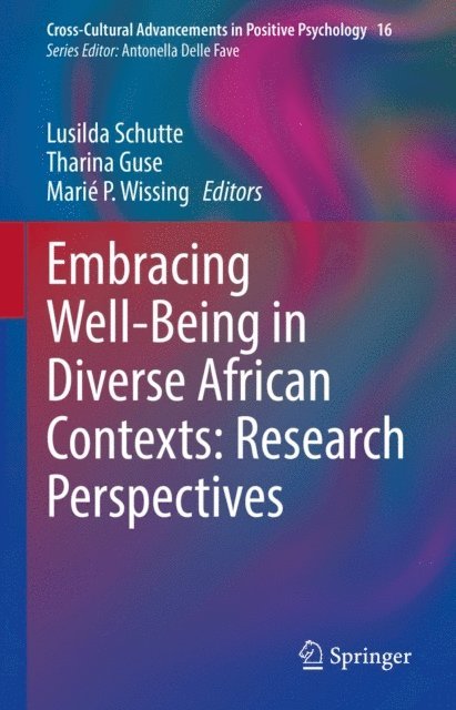Marie P. Wissing, Tharina Guse, Lusilda Schutte - Embracing Well-Being in Diverse African Contexts: Research Perspectives, E-bok