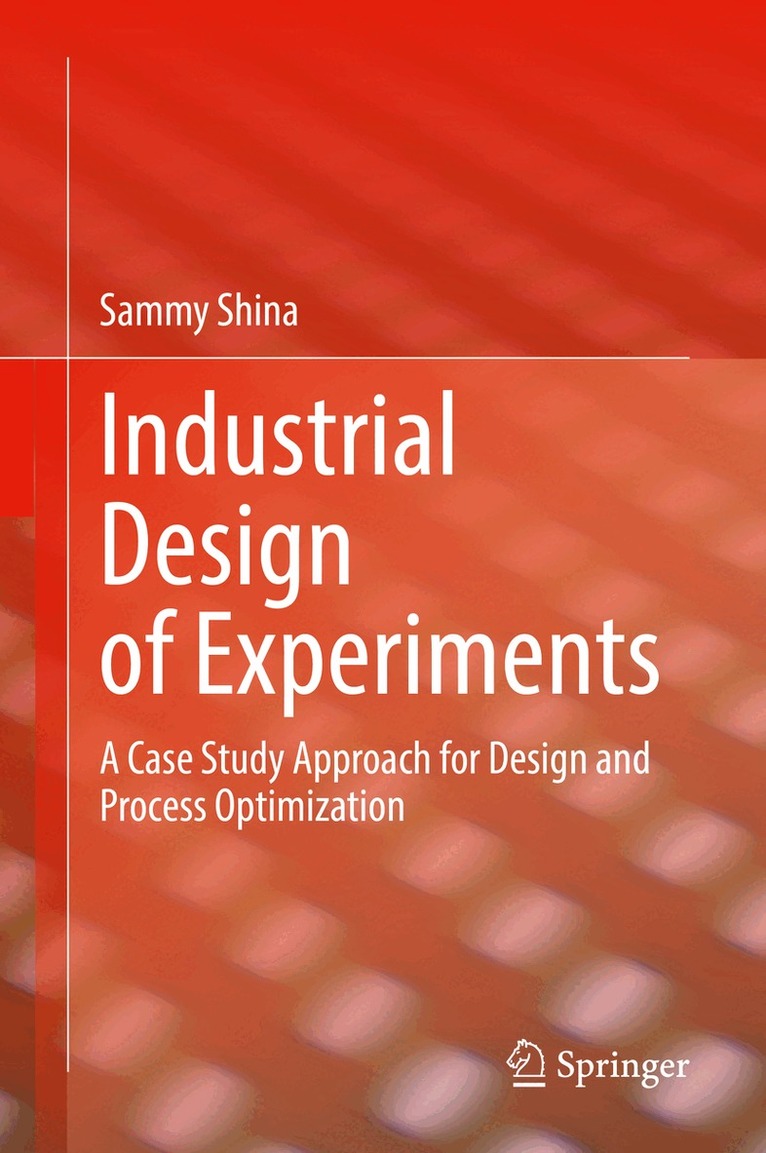 Sammy Shina - Industrial Design of Experiments, Inbunden. Tillgänglighet: Lägg i varukorg