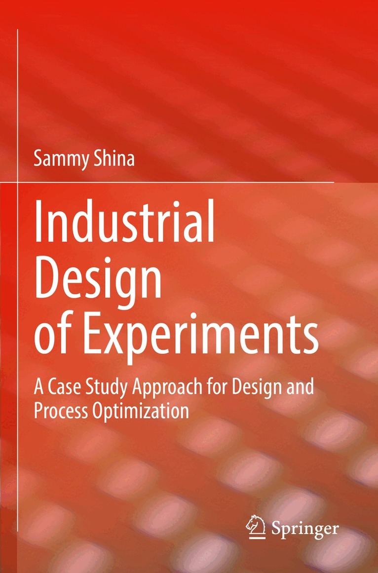 Sammy Shina - Industrial Design of Experiments, Häftad. Tillgänglighet: Lägg i varukorg