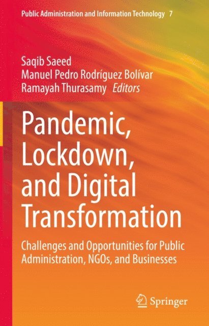 Ramayah Thurasamy, Manuel Pedro Rodriguez Bolivar, Saqib Saeed - Pandemic, Lockdown, and Digital Transformation, E-bok