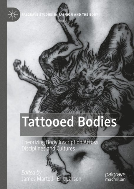 Erik Larsen, James Martell - Tattooed Bodies, E-bok
