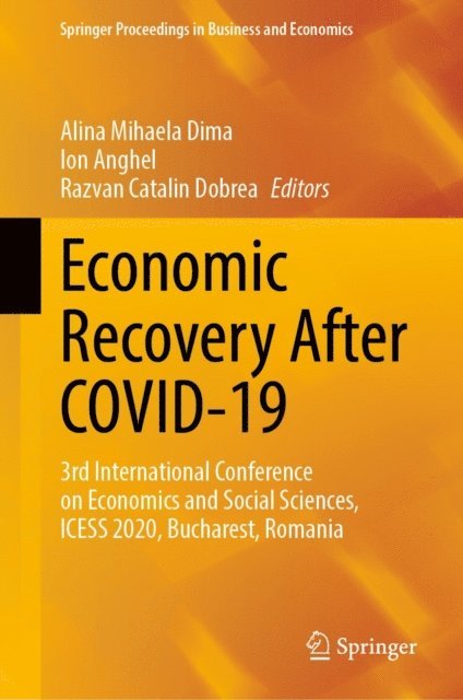 Razvan Catalin Dobrea, Ion Anghel, Alina Mihaela Dima - Economic Recovery After COVID-19, E-bok