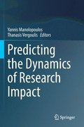 Predicting the Dynamics of Research Impact
