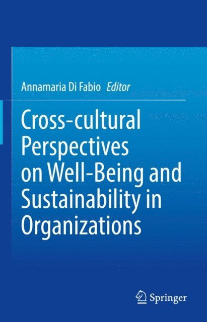 Annamaria Di Fabio - Cross-cultural Perspectives on Well-Being and Sustainability in Organizations, E-bok