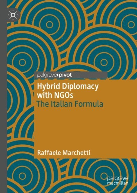 Raffaele Marchetti - Hybrid Diplomacy with NGOs, E-bok