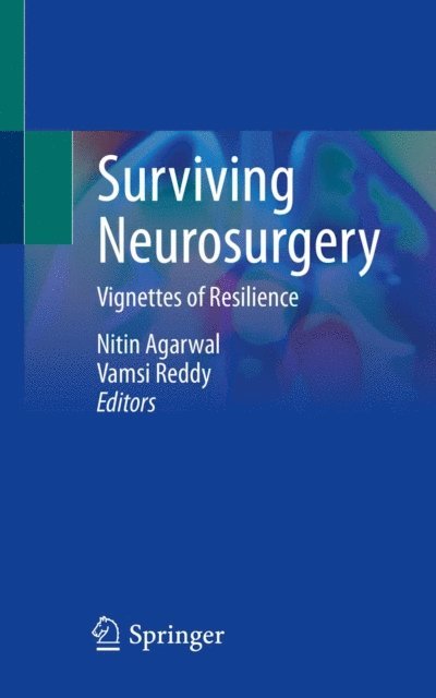 Vamsi Reddy, Nitin Agarwal - Surviving Neurosurgery, E-bok