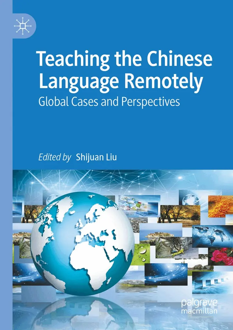 Shijuan Liu - Teaching the Chinese Language Remotely, Häftad. Tillgänglighet: Lägg i varukorg