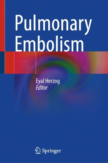 Eyal Herzog - Pulmonary Embolism, E-bok