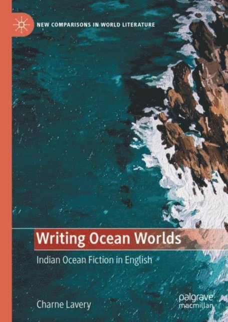 Charne Lavery - Writing Ocean Worlds, E-bok