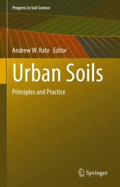 Andrew W. Rate - Urban Soils, E-bok