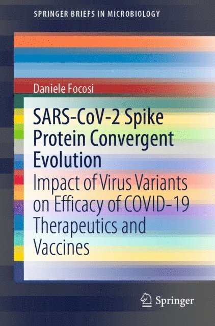 Daniele Focosi - SARS-CoV-2 Spike Protein Convergent Evolution, E-bok
