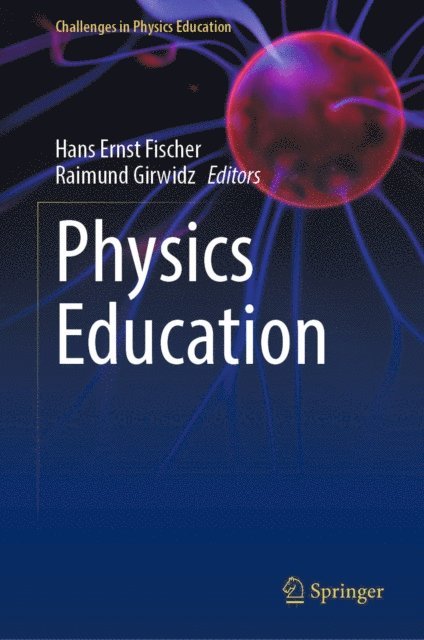 Raimund Girwidz, Hans Ernst Fischer - Physics Education, E-bok