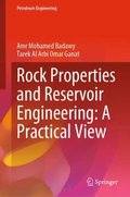 Rock Properties and Reservoir Engineering: A Practical View