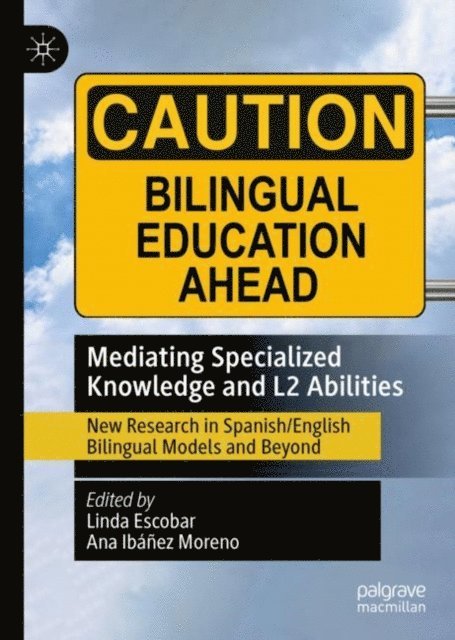 Ana Ibanez Moreno, Linda Escobar - Mediating Specialized Knowledge and L2 Abilities, E-bok