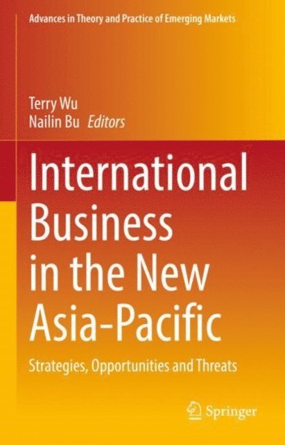 Nailin Bu, Terry Wu - International Business in the New Asia-Pacific, E-bok