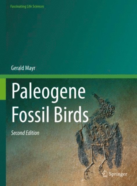 Gerald Mayr - Paleogene Fossil Birds, E-bok