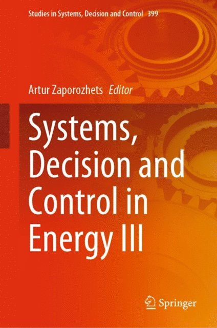 Artur Zaporozhets - Systems, Decision and Control in Energy III, E-bok