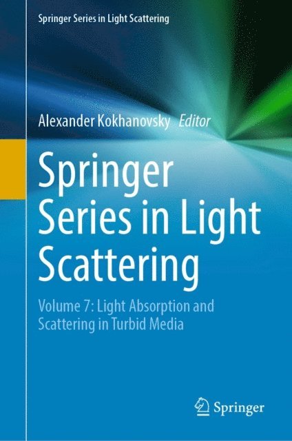 Alexander Kokhanovsky - Springer Series in Light Scattering, E-bok