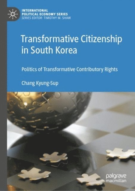 Chang Kyung-Sup - Transformative Citizenship in South Korea, E-bok