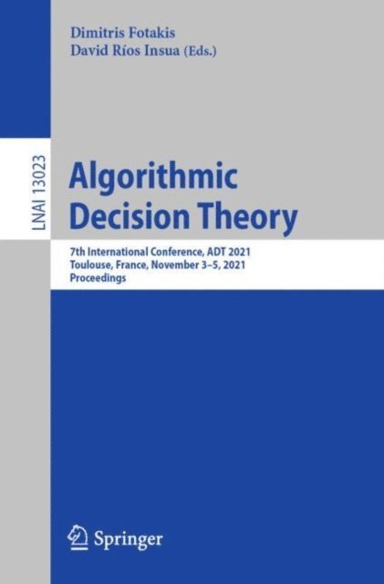 David Rios Insua, Dimitris Fotakis - Algorithmic Decision Theory, E-bok