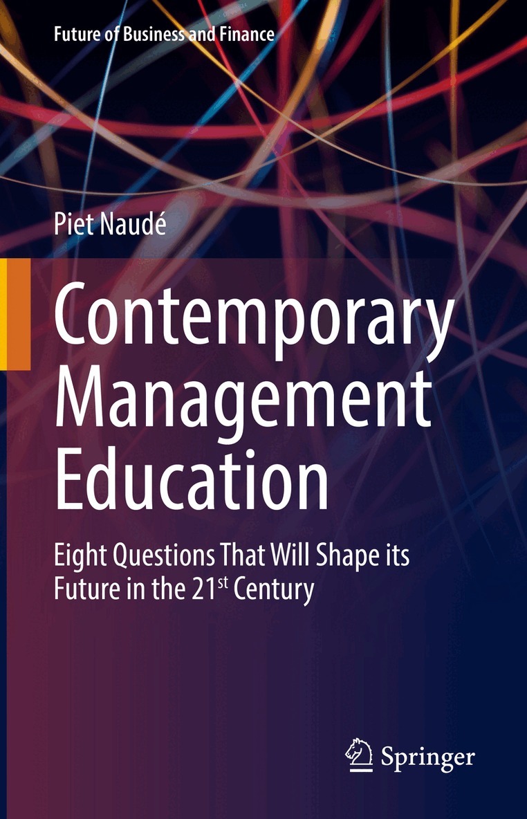 Piet Naudé - Contemporary Management Education, Inbunden