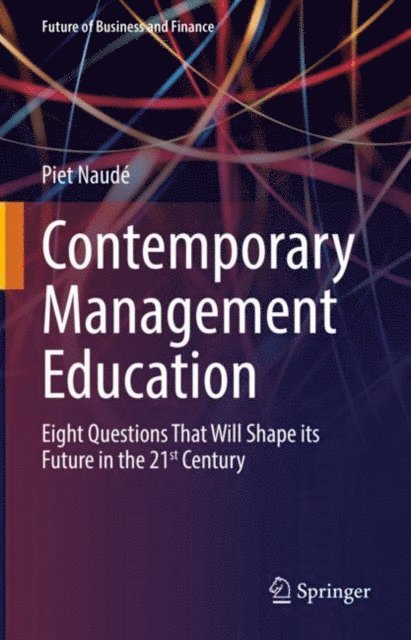 Piet Naude - Contemporary Management Education, E-bok