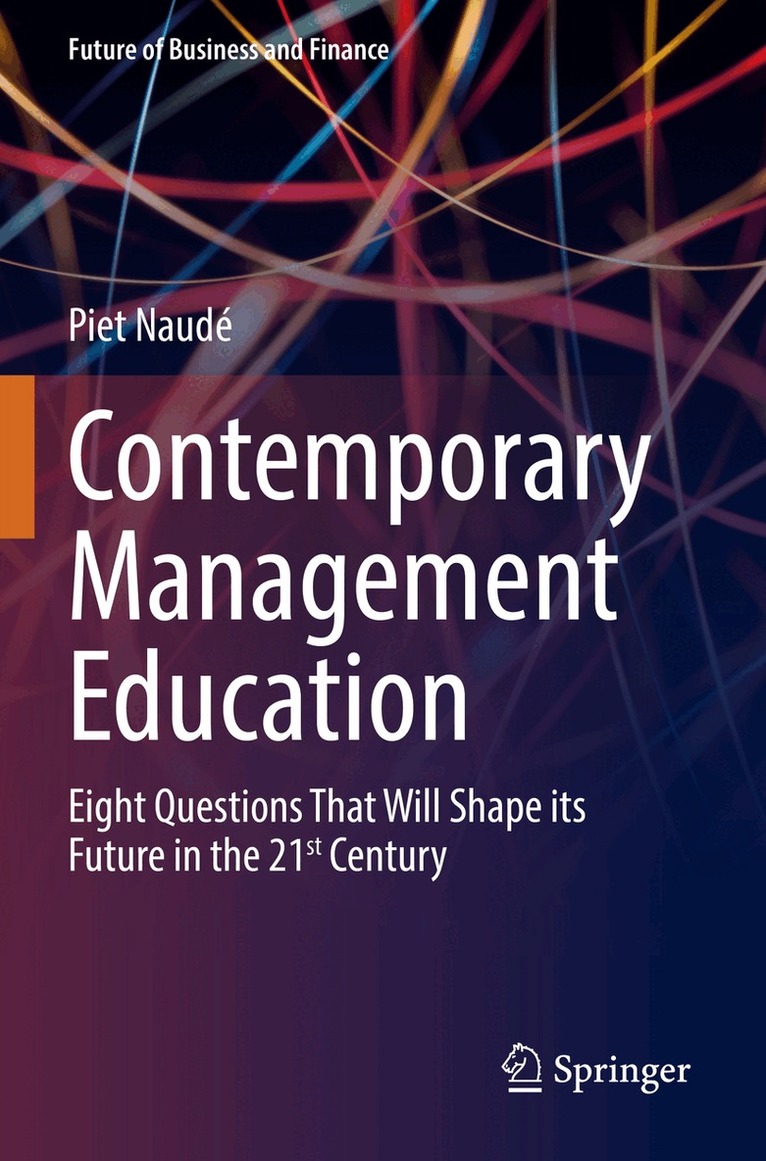 Piet Naudé - Contemporary Management Education, Häftad