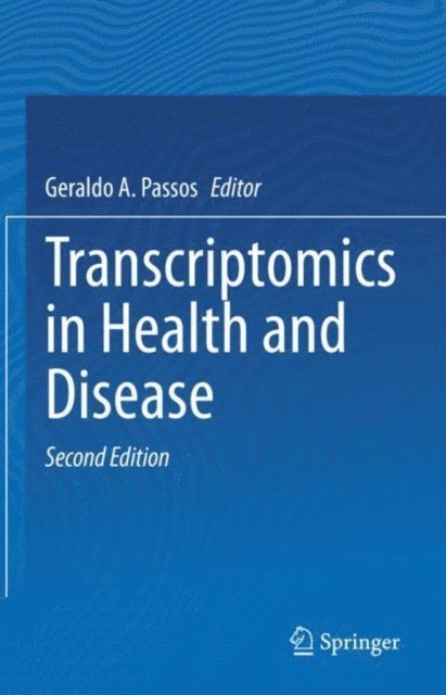 Geraldo A. Passos - Transcriptomics in Health and Disease, E-bok