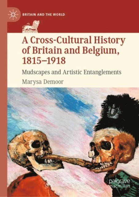Marysa Demoor - Cross-Cultural History of Britain and Belgium, 1815-1918, E-bok