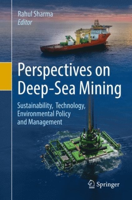Rahul Sharma - Perspectives on Deep-Sea Mining, E-bok
