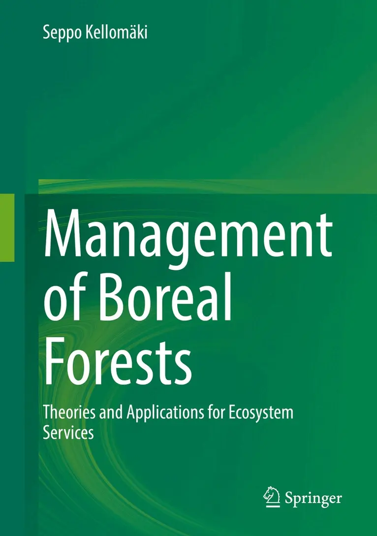 Seppo Kellomäki - Management of Boreal Forests, Inbunden. Tillgänglighet: Lägg i varukorg
