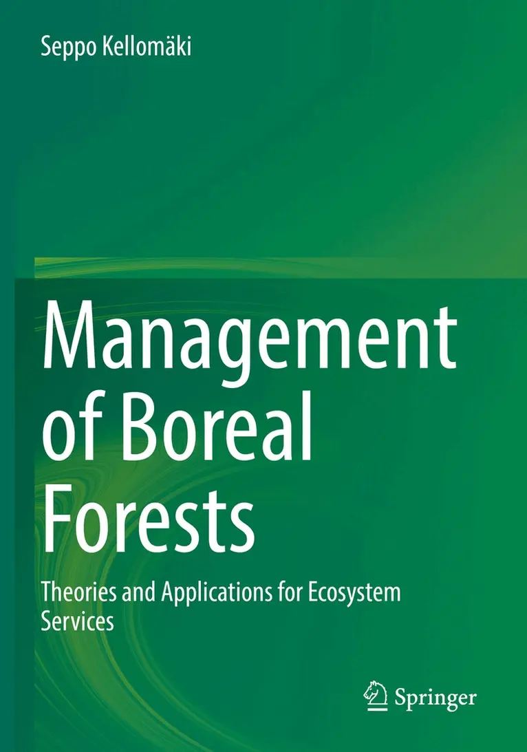 Seppo Kellomäki - Management of Boreal Forests, Häftad. Tillgänglighet: Lägg i varukorg