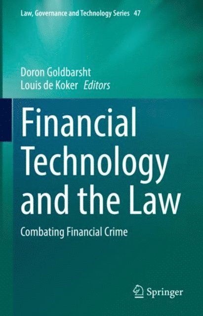 Louis de Koker, Doron Goldbarsht - Financial Technology and the Law, E-bok