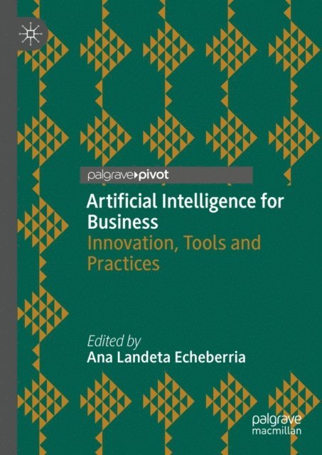 Ana Landeta Echeberria - Artificial Intelligence for Business, E-bok