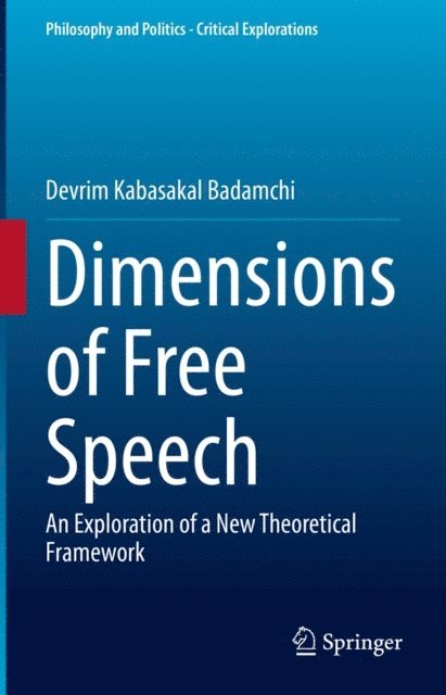 Devrim Kabasakal Badamchi - Dimensions of Free Speech, E-bok